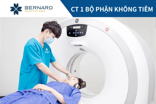 Chụp CT 1 bộ phận không tiêm thuốc (cơ bản)